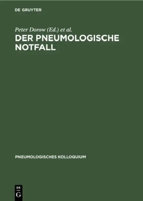 Der Pneumologische Notfall by Peter Dorow, Karla Ibe