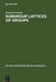Subgroup Lattices of Groups by Roland Schmidt