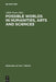 Possible Worlds in Humanities, Arts and Sciences: Proceedings of Nobel Symposium 65 by Allén Sture