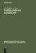 Theology in Conflict: Reactions to the Exile in the Book of Jeremiah by Christopher R. Seitz