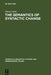 The Semantics of Syntactic Change: Aspects of the Evolution of 'Do' in English by Dieter Stein