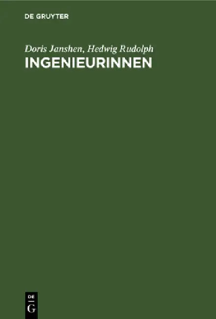 Ingenieurinnen by Doris Janshen, Hedwig Rudolph