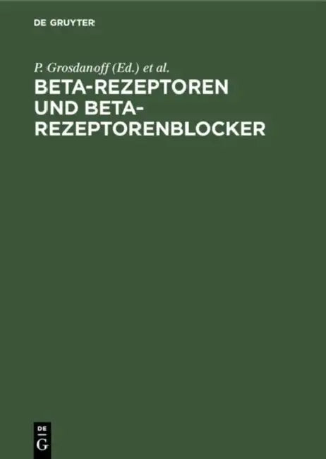 Beta-Rezeptoren und Beta-Rezeptorenblocker by P. Grosdanoff, F. Kaindl, O. Kraupp
