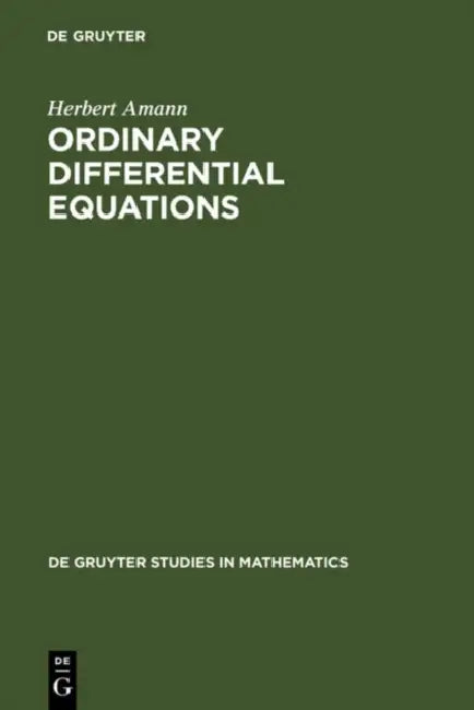 Ordinary Differential Equations by Herbert Amann, Gerhard Metzen
