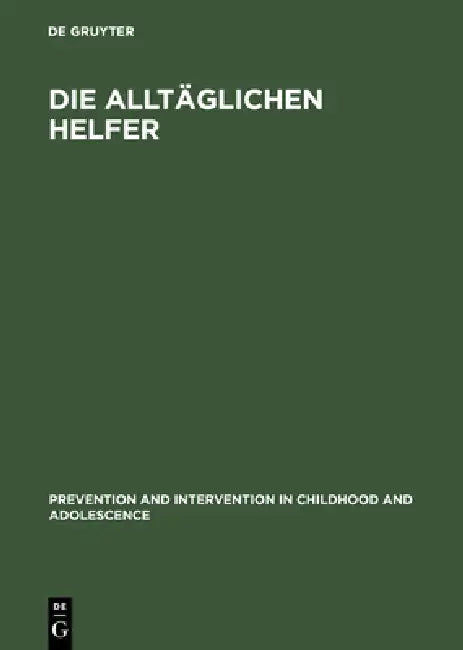 Die alltäglichen Helfer by Frank Nestmann