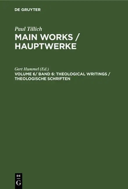 Theological Writings / Theologische Schriften by Gert Hummel