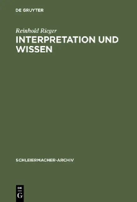 Interpretation und Wissen by Reinhold Rieger