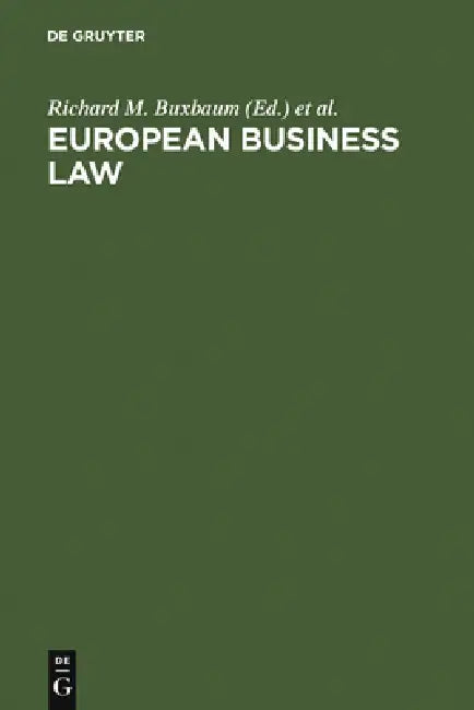 European Business Law by Richard M. Buxbaum, Alain Hirsch, Klaus J. Hopt