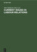 Current Issues in Labour Relations: An International Perspective by Alan Gladstone, Russell Landsbury, Jack Stieber