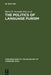The Politics of Language Purism by Björn H. Jernudd, Michael J. Shapiro