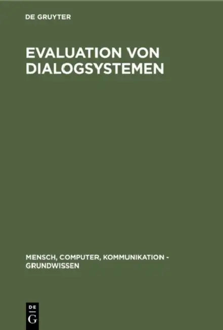 Evaluation von Dialogsystemen by R. Oppermann, B. Murchner, M. Paetau