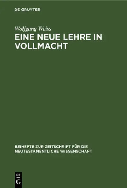 Eine neue Lehre in Vollmacht by Wolfgang Weiss