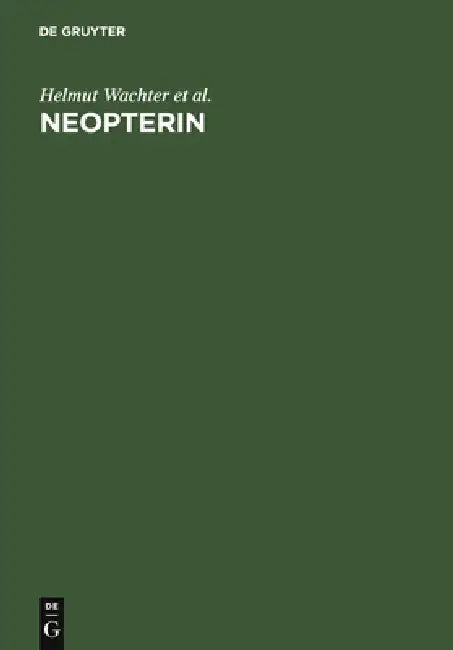 Neopterin by Helmut Wachter, Dietmar Fuchs, Arno Hausen