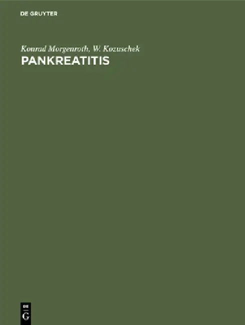 Pankreatitis by Konrad Morgenroth, W. Kozuschek, Jürgen Hotz