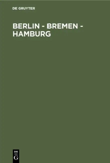 Berlin - Bremen - Hamburg by No Contributor
