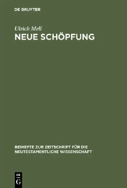 Neue Schöpfung by Ulrich Mell