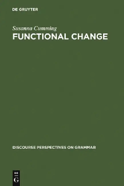 Functional Change: The Case of Malay Constituent Order by Susanna Cumming