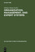 Organization, Management, and Expert Systems by Michael Masuch