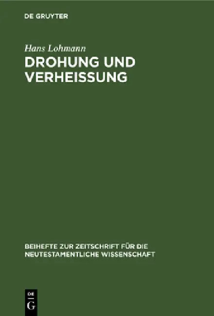 Drohung und Verheißung by Hans Lohmann