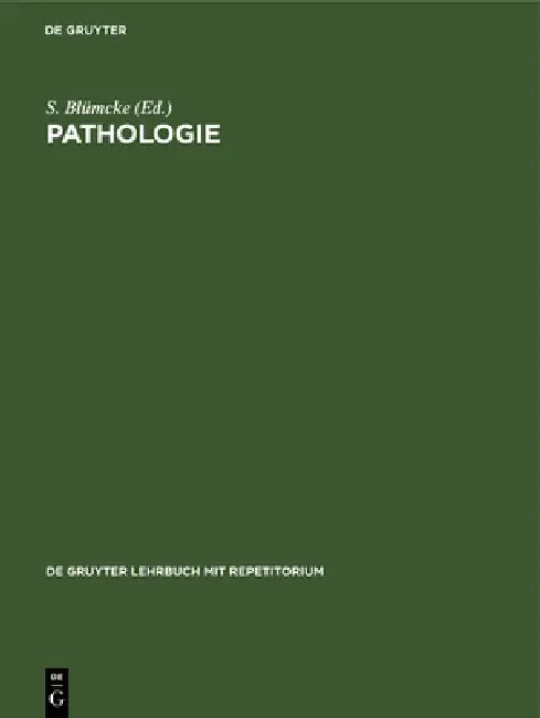Pathologie by S. Blümcke
