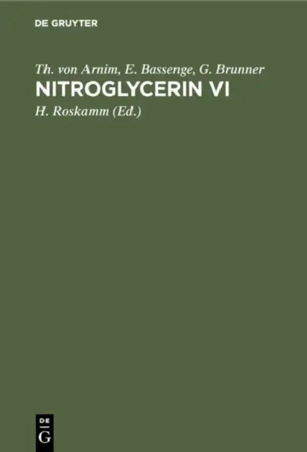 Nitroglycerin VI by Th Von Arnim, E. Bassenge, G. Brunner