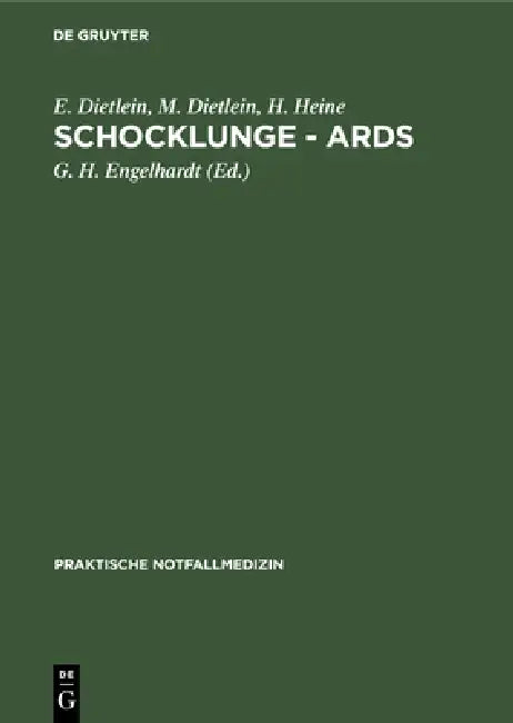 Schocklunge - ARDS by E. Dietlein, M. Dietlein, Heinrich Heine