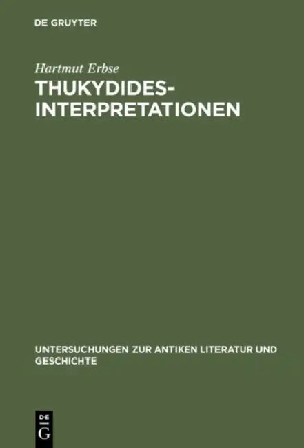 Thukydides-Interpretationen by Hartmut Erbse