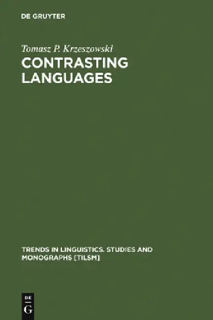 Contrasting Languages by Tomasz P. Krzeszowski