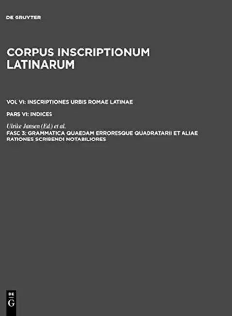 Grammatica Quaedam Erroresque Quadratarii Et Aliae Rationes Scribendi Notabiliores by Ulrike Jansen, Hans Krummrey