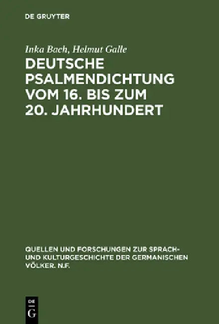 Deutsche Psalmendichtung vom 16. bis zum 20. Jahrhundert by Inka Bach, Helmut Galle