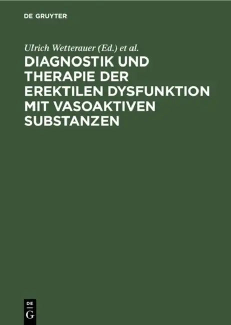 Diagnostik und Therapie der erektilen Dysfunktion mit vasoaktiven Substanzen by Ulrich Wetterauer, C. G. Stief