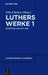 Luthers Werke in Auswahl, Erster Band, Schriften von 1517-1520 by Otto Clemen, Albert Leitzmann, Martin Luther