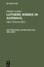 Luthers Werke in Auswahl, Dritter Band, Schriften von 1524-1528 by Otto Clemen, Albert Leitzmann, Martin Luther