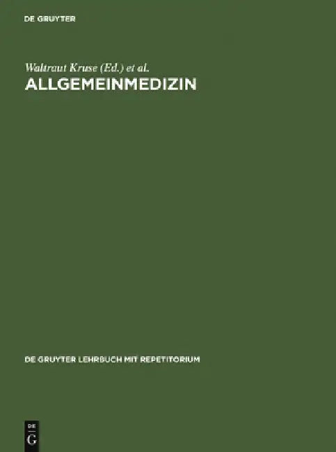 Allgemeinmedizin by Waltraut Kruse, Gotthard Schettler