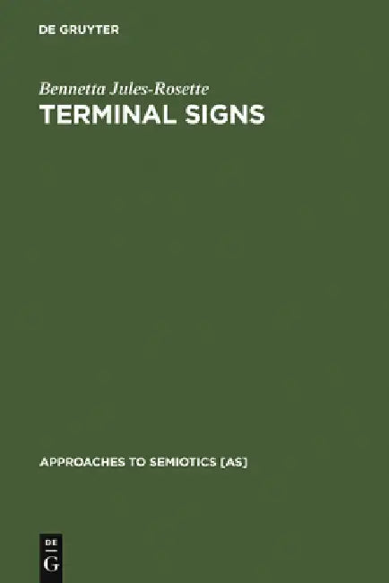 Terminal Signs: Computers and Social Change in Africa by Bennetta Jules-Rosette