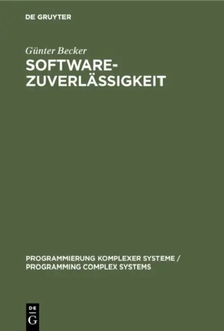 Softwarezuverlässigkeit by Günter Becker, L. Camarinopulos