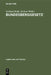 Bundesberggesetz by Gerhard Boldt, Herbert Weller, Hans-Ulrich Von Mäßenhausen
