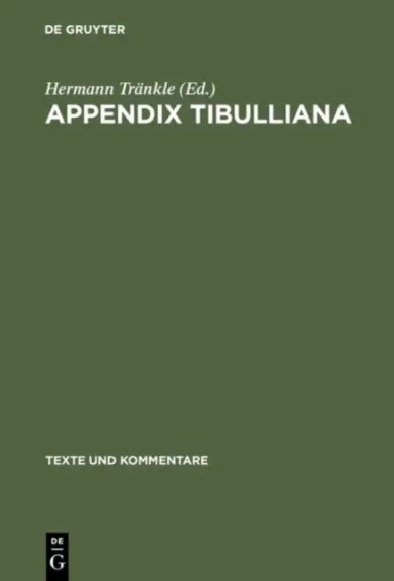 Appendix Tibulliana by Hermann Tränkle