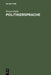 Politikersprache by Werner Holly