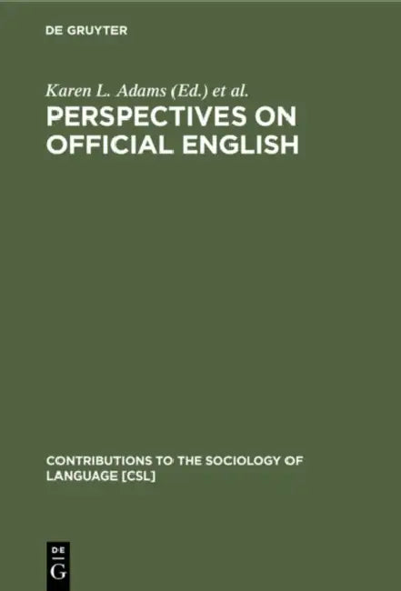 Perspectives on Official English by Karen L. Adams, Daniel T. Brink
