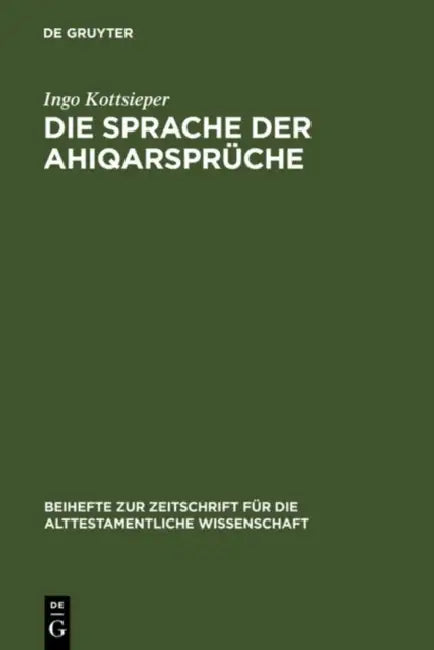 Die Sprache der Ahiqarsprüche by Ingo Kottsieper