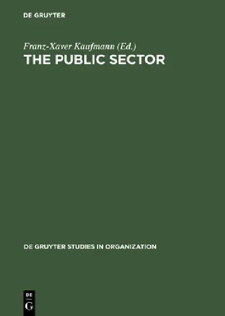 The Public Sector: Challenge for Coordination and Learning by Franz-Xaver Kaufmann