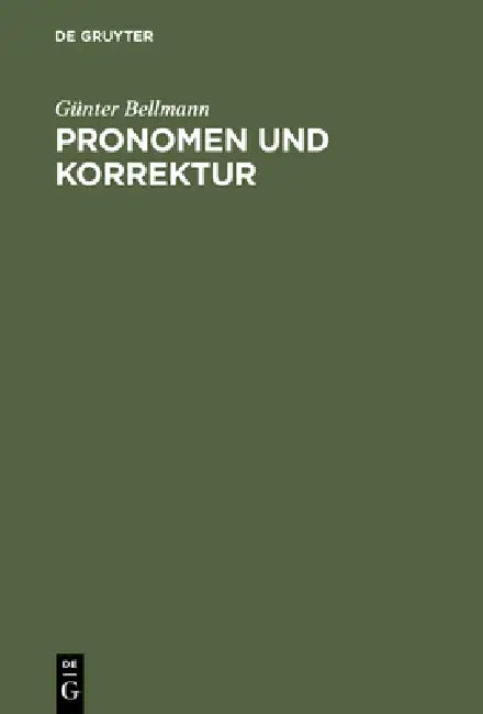 Pronomen und Korrektur by Günter Bellmann