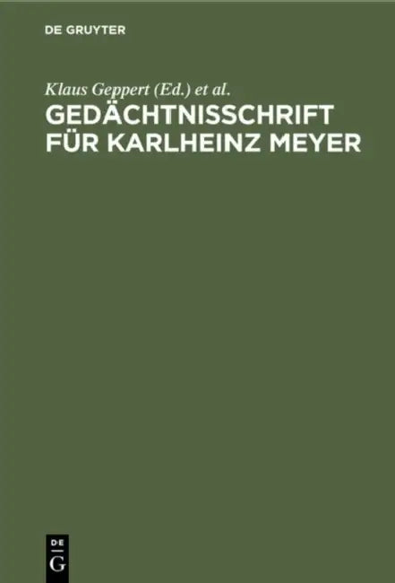 Gedächtnisschrift für Karlheinz Meyer by Klaus Geppert, Diether Dehnicke