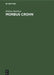 Morbus Crohn: Ein Ratgeber Fur Patienten Und Ihre Angehorigen by Helmut Malchow, A. Kiss