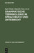 Grammatische Terminologie in Sprachbuch und Unterricht by Karl-Heinz Bausch, Siegfried Grosse