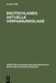 Deutschlands aktuelle Verfassungslage by Jochen a. Frowein, Josef Isensee, Christian Tomuschat