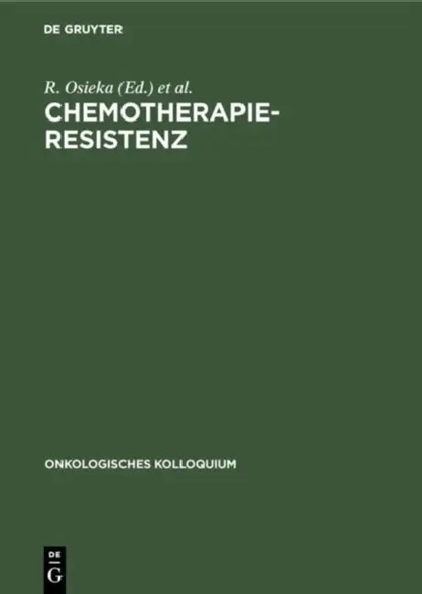 Chemotherapieresistenz by R. Osieka, S. Seeber, E. Enghofer