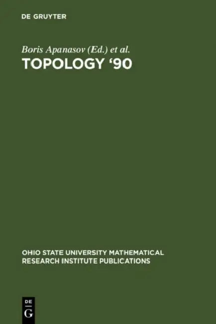 Topology '90 by Boris N. Apanasov, Walter D. Neumann, Alan W. Reid
