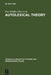 Autolexical Theory by Eric Schiller, Elisa Steinberg, Barbara Need